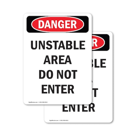 Signmission Unstable Area Do Not Enter Danger Sign, Vinyl Decal, 12in W x 18in L, 2PK OS-2PACK-DS-D-1218-V-2162